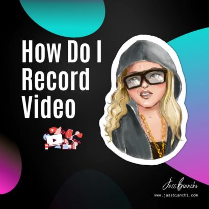 How Do I Record Video By Jass Bianchi