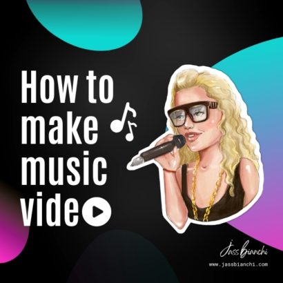 How to make music video by Jass Bianchi