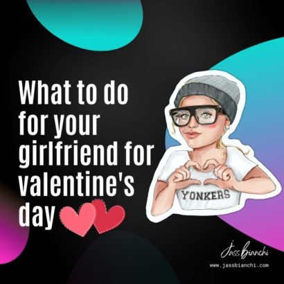 What to do for Your Girlfriend for Valentine Day