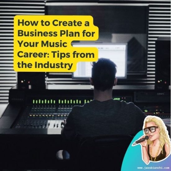 How to Create a Business Plan for Your Music Career