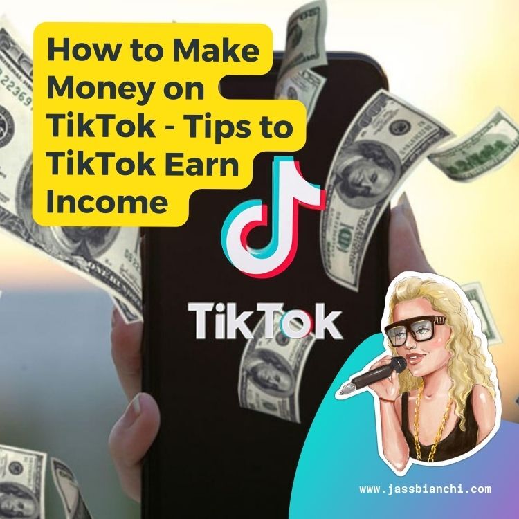 Read more about the article How to Make Money on TikTok – Tips to TikTok Earn Income