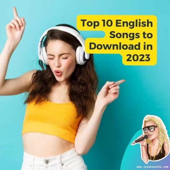 Top 10 English Songs to Download in 2023