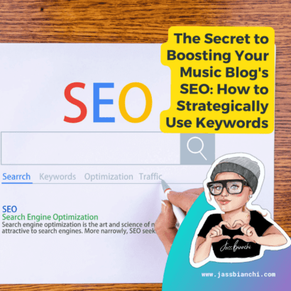 The Secret to Boosting Your Music Blog's SEO: How to Strategically Use Keywords