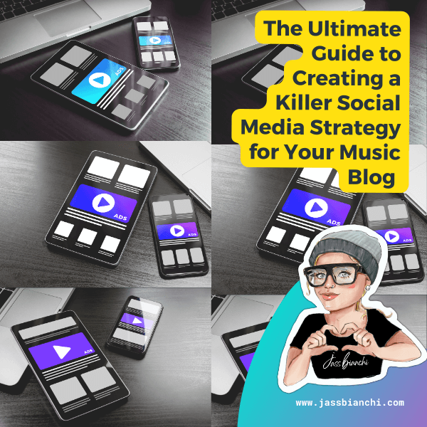 Read more about the article The Ultimate Guide to Creating a Killer Social Media Strategy for Your Music Blog