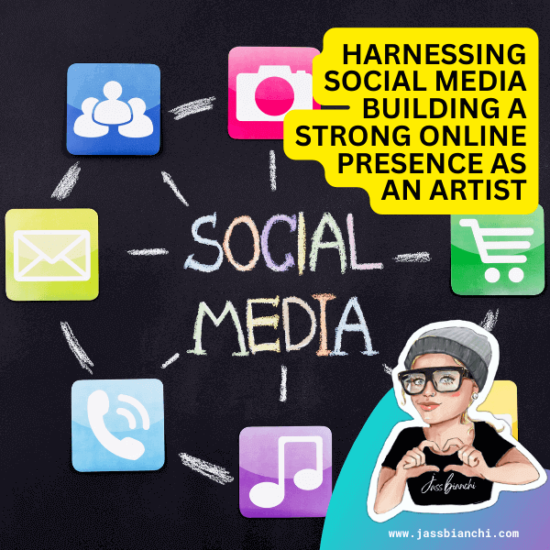 Artist’s Guide to Social Media Build a Strong Online Presence