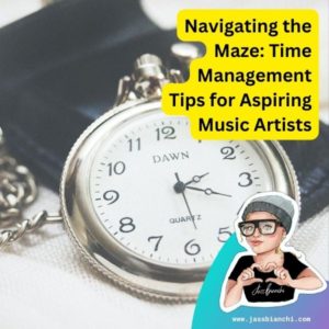 Read more about the article Time Management Tips for Aspiring Music Artists