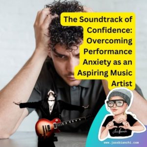 Read more about the article Overcoming Performance Anxiety as an Aspiring Music Artist
