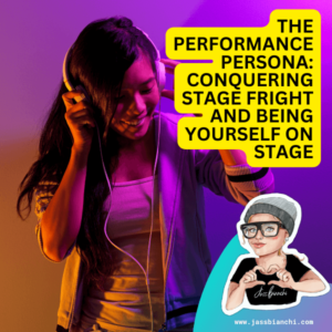 Read more about the article Conquering Stage Fright and Being Yourself on Stage
