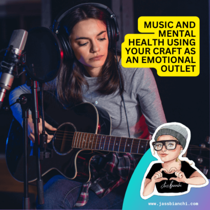 Music and Mental Health: Using Your Craft as an Emotional Outlet