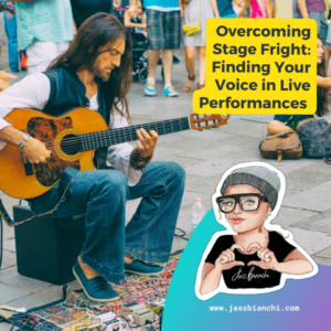 Read more about the article Overcome Stage Fright: Find Your Voice in Live Performances
