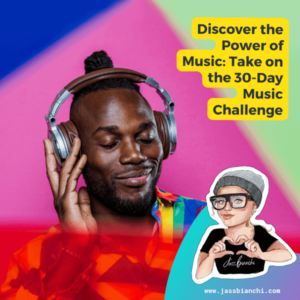 Discover the Power of Music Take on the 30 Day Music Challenge.