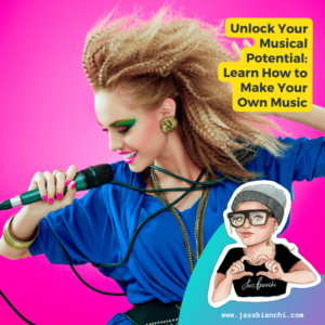 Unlock Your Musical Potential: Learn How to Make Your Own Music