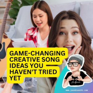 Game-Changing Creative Song Ideas You Haven't Tried Yet